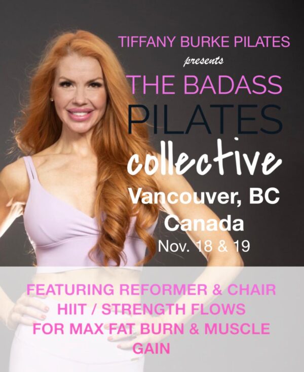 "The Badass Pilates Collective" Vancouver, (2 Day In-person Event) Reformer & HIIT Options 